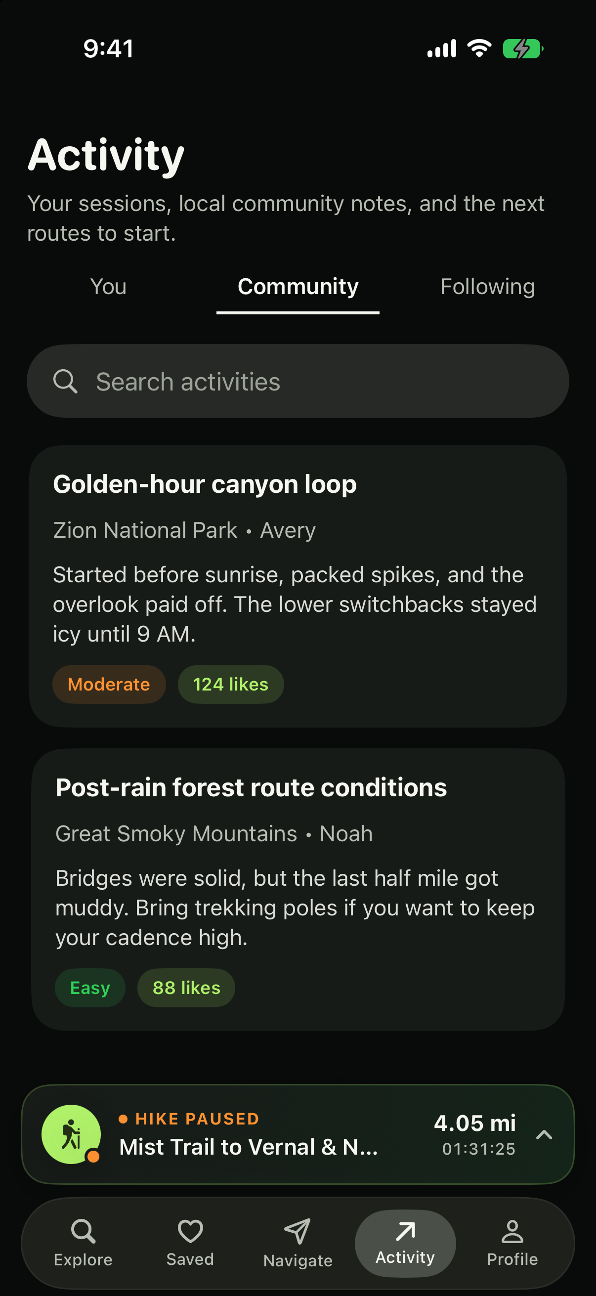 Hiking+ Community feed with recent trail conditions and a paused hike